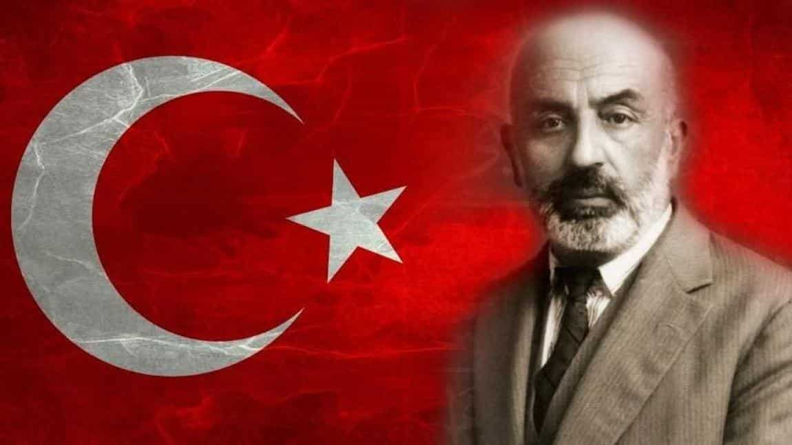 12 Mart İstiklal Marşının Kabulü'nün 101. Yılı ve Mehmet Akif Ersoy'u Anma Günü